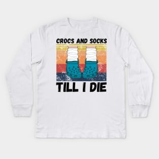 Crocs and socks till I die Kids Long Sleeve T-Shirt